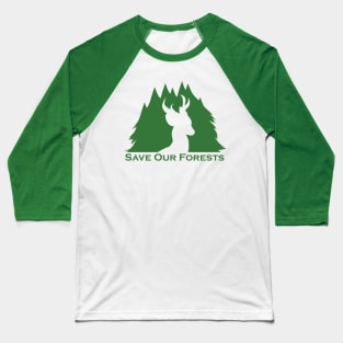 Save Our Forests Baseball T-Shirt